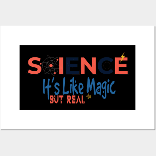Science Like Magic Only Real, March For Science Teacher Gift / Pro Science / Funny Science Gifts Posters and Art